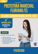 Resumos Esquematizados para Concurso Apostila Psicologo Marechal da Prefeitura Floriano Es 2025 - Conteúdo de Acordo com Edital