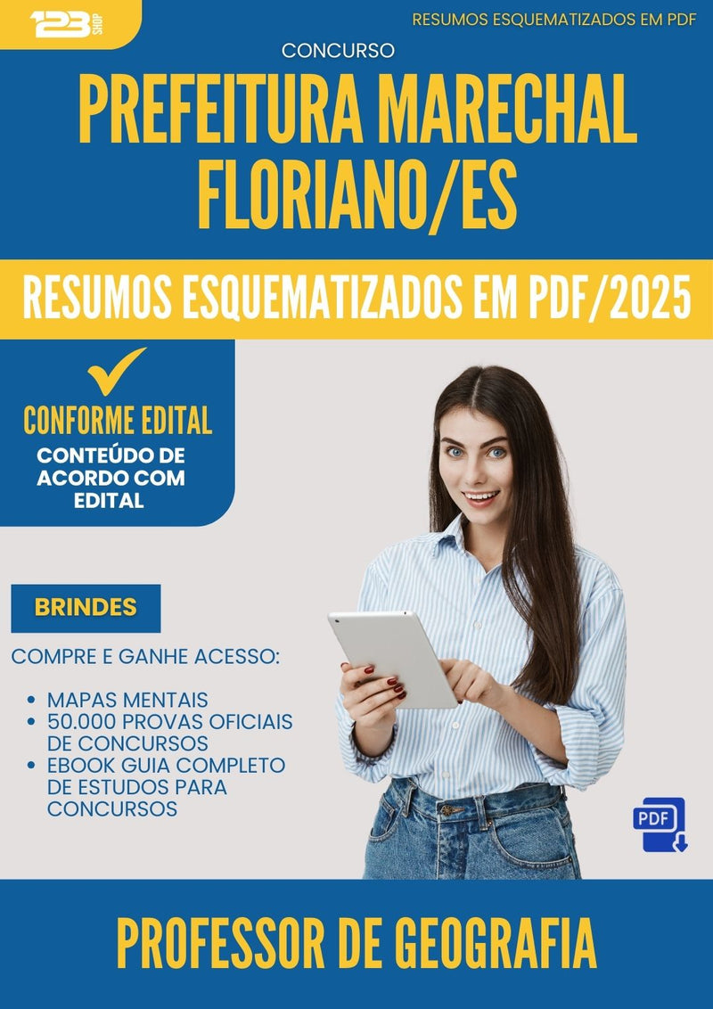 Resumos Esquematizados para Concurso Apostila Professor De Geografia Marechal da Prefeitura Floriano Es 2025 - Conteúdo de Acordo com Edital