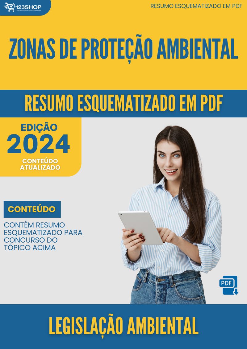 Resumo Esquematizado de Legislação Ambiental Sobre Zonas De Proteção Ambiental para Concursos | loja123shop