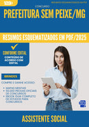 Resumos Esquematizados para Concurso Apostila Assistente Social Sem da Prefeitura Peixe Mg 2025 - Conteúdo de Acordo com Edital