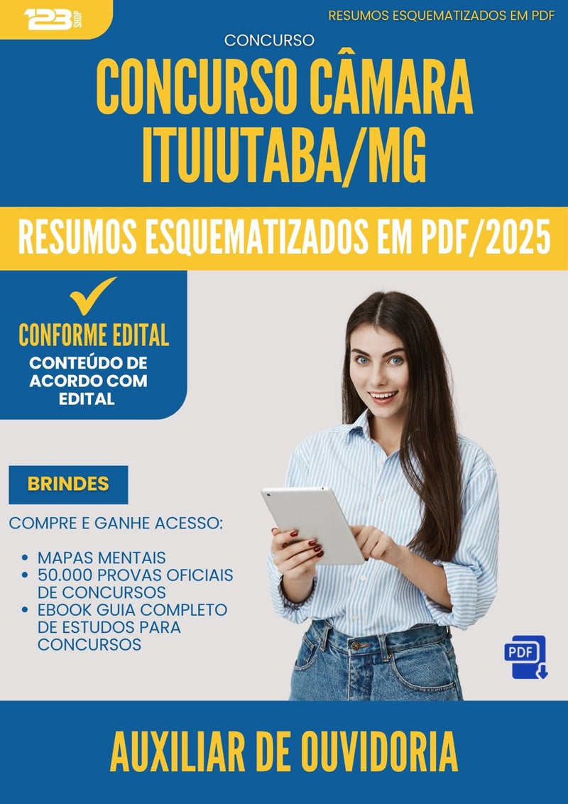 Resumos Esquematizados para Concurso Apostila Auxiliar De Ouvidoria Camara da Prefeitura Ituiutaba Mg 2025 - Conteúdo de Acordo com Edital