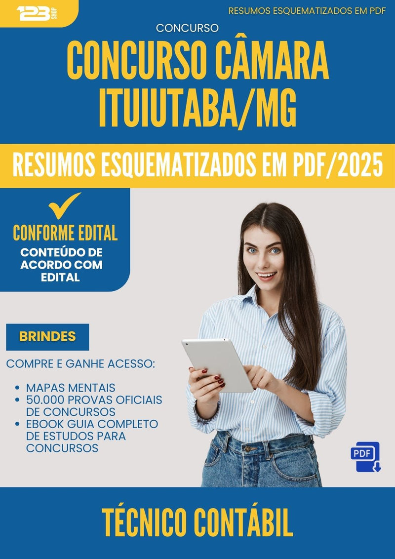 Resumos Esquematizados para Concurso Apostila Tecnico Contabil Camara da Prefeitura Ituiutaba Mg 2025 - Conteúdo de Acordo com Edital