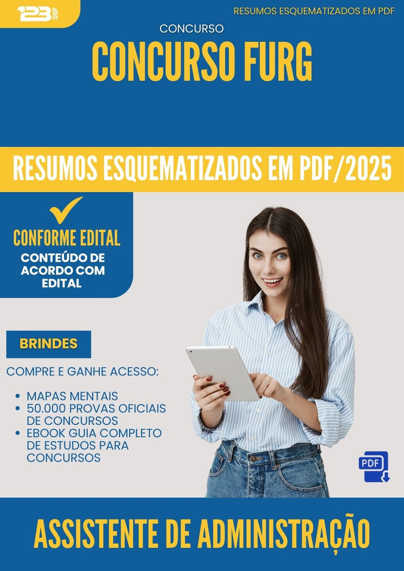 Resumos Esquematizados para Concurso Apostila Assistente De Administracao Furg 2025 - Conteúdo de Acordo com Edital