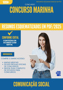 Resumos Esquematizados para Concurso Apostila Comunicacao Social Marinha 2025 - Conteúdo de Acordo com Edital