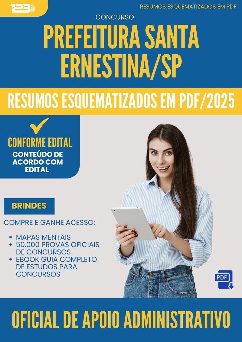 Resumos Esquematizados para Concurso Apostila Oficial De Apoio Administrativo Santa da Prefeitura Ernestina Sp 2025 - Conteúdo de Acordo com Edital