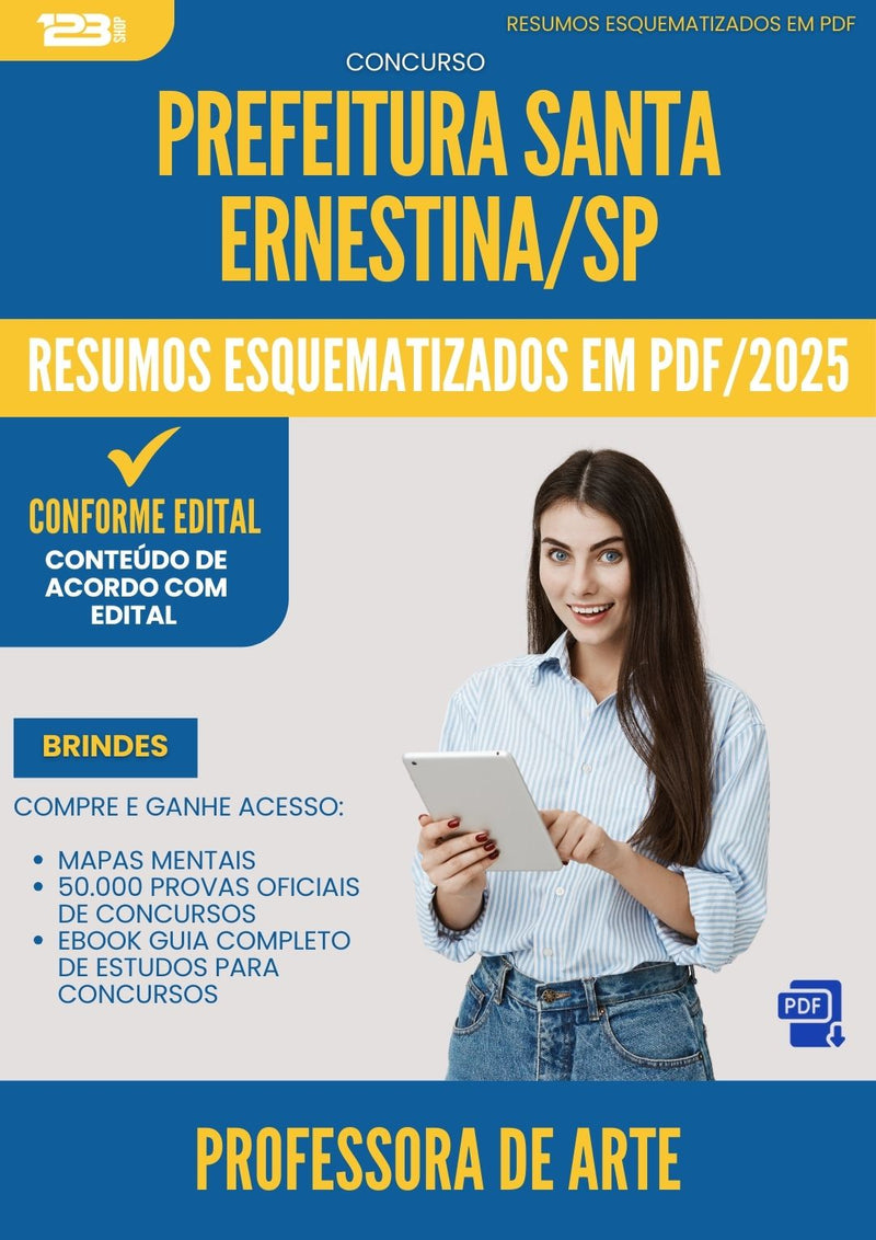 Resumos Esquematizados para Concurso Apostila Professora De Arte Santa da Prefeitura Ernestina Sp 2025 - Conteúdo de Acordo com Edital