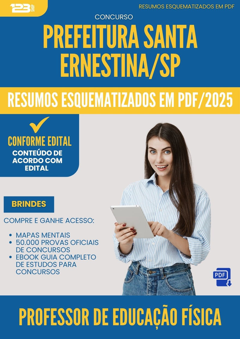 Resumos Esquematizados para Concurso Apostila Professor De Educacao Fisica Santa da Prefeitura Ernestina Sp 2025 - Conteúdo de Acordo com Edital