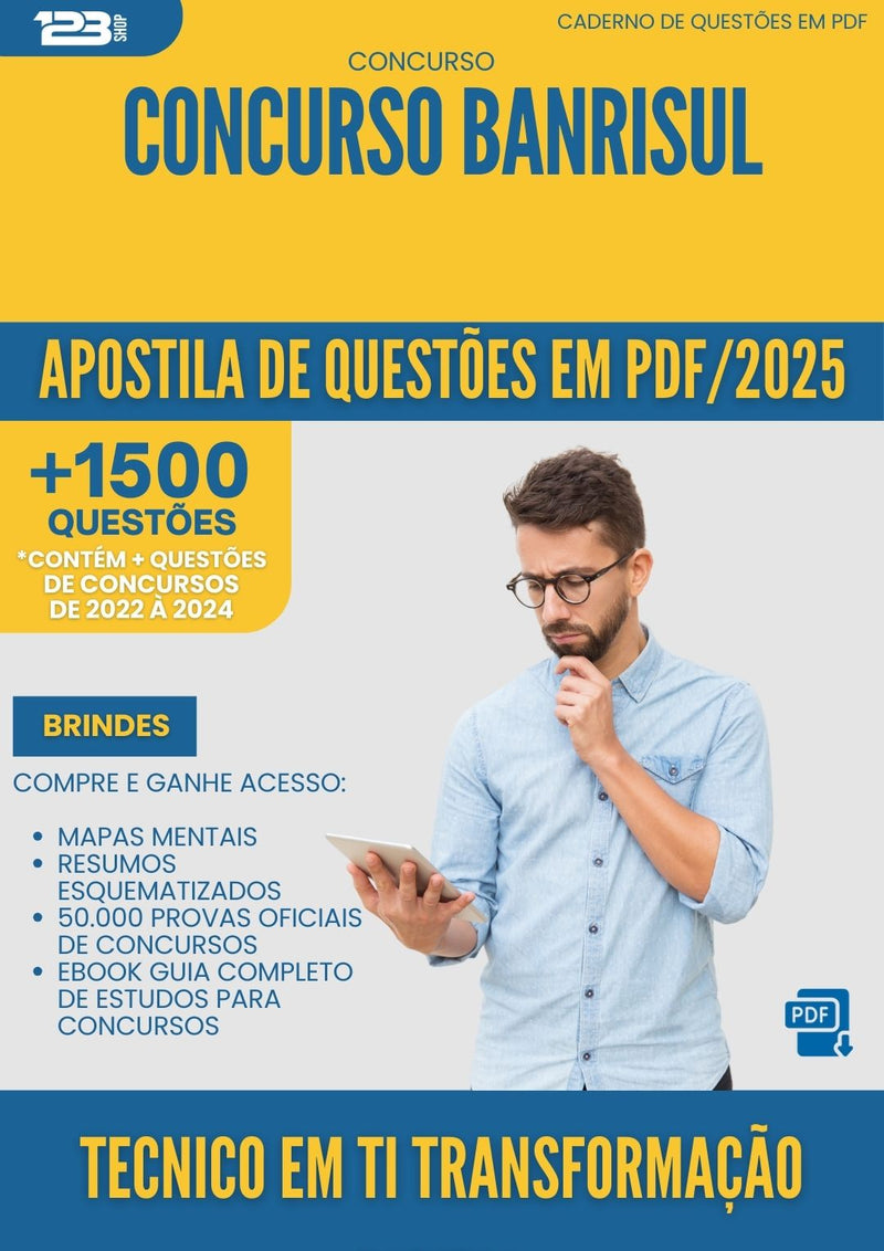 Apostila de Questões para Concurso Tecnico Em Ti Transformacao Digital Banrisul 2025 - Mais de 1.500 Questões