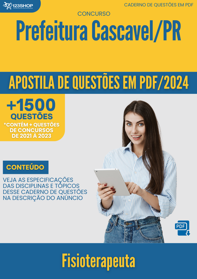 Apostila de Questões para Concurso da Prefeitura de Cascavel/PR 2024 Fisioterapeuta - Mais de 1.500 Questões Gabaritadas | loja123shop