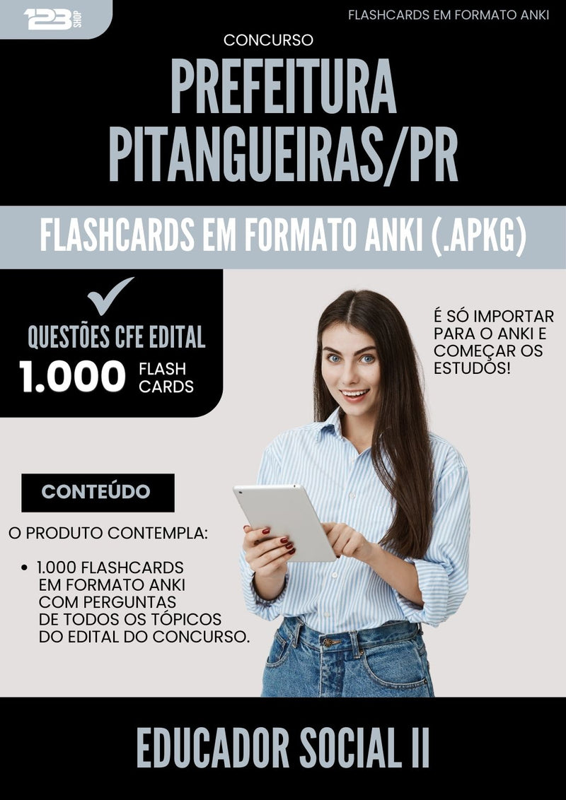 Flashcards para Concurso Educador Social Ii da Prefeitura Pitangueiras Pr 2025 - 1.000 Flashcards de Acordo com Edital