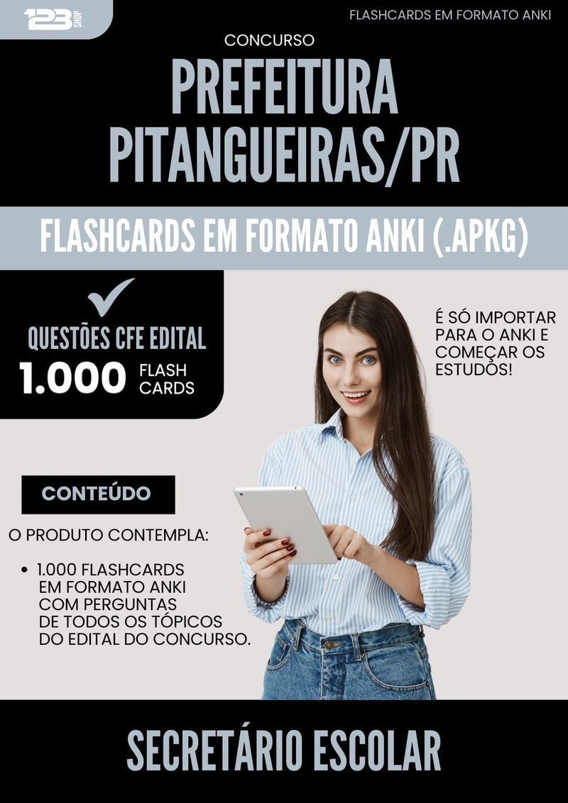 Flashcards para Concurso Secretario Escolar da Prefeitura Pitangueiras Pr 2025 - 1.000 Flashcards de Acordo com Edital