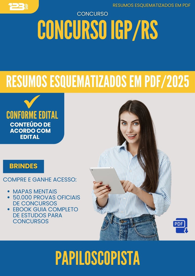 Resumos Esquematizados para Concurso Papiloscopista Igp Rs 2025 - Conteúdo de Acordo com Edital
