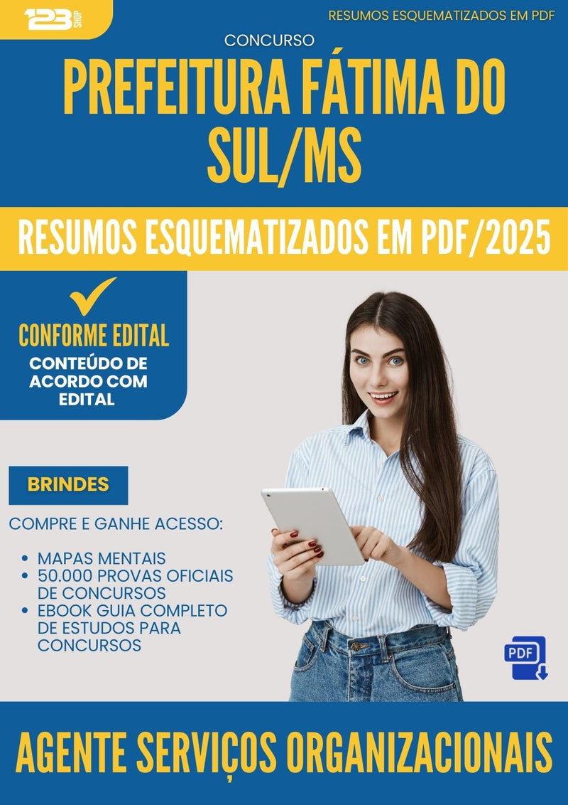 Resumos Esquematizados para Concurso Agente Servicos Organizacionais da Prefeitura Fatima Do Sul Ms 2025 - Conteúdo de Acordo com Edital