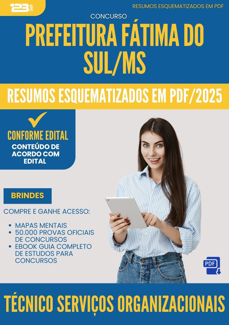 Resumos Esquematizados para Concurso Tecnico Servicos Organizacionais da Prefeitura Fatima Do Sul Ms 2025 - Conteúdo de Acordo com Edital