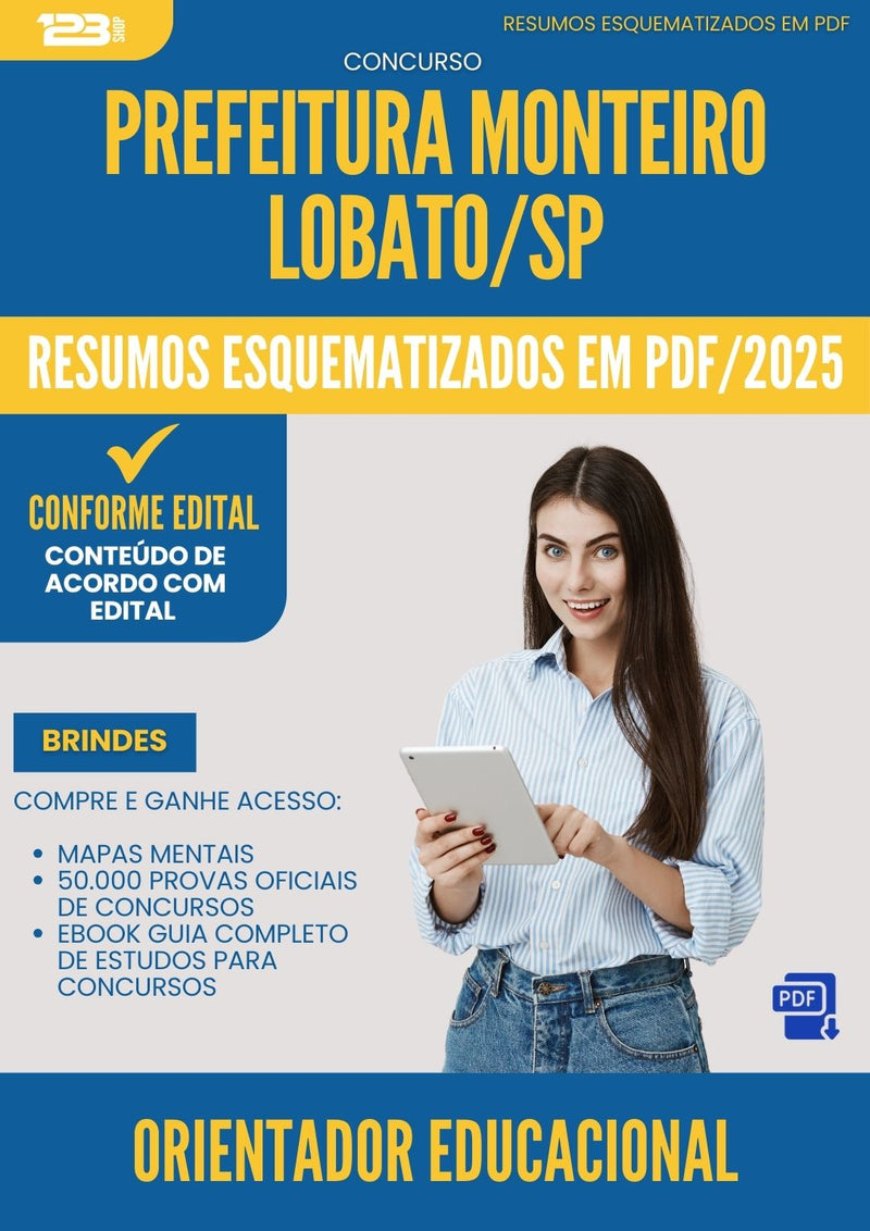 Resumos Esquematizados para Concurso Orientador Educacional Monteiro da Prefeitura Lobato Sp 2025 - Conteúdo de Acordo com Edital
