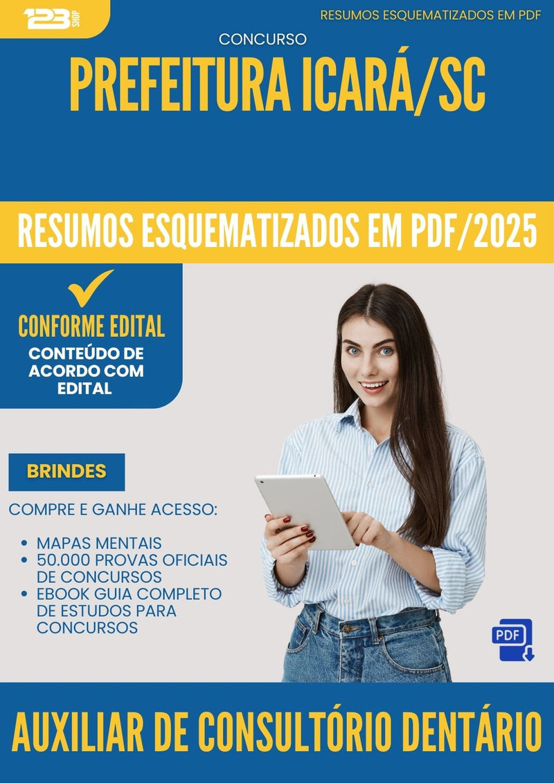 Resumos Esquematizados para Concurso Auxiliar De Consultorio Dentario da Prefeitura Icara Sc 2025 - Conteúdo de Acordo com Edital