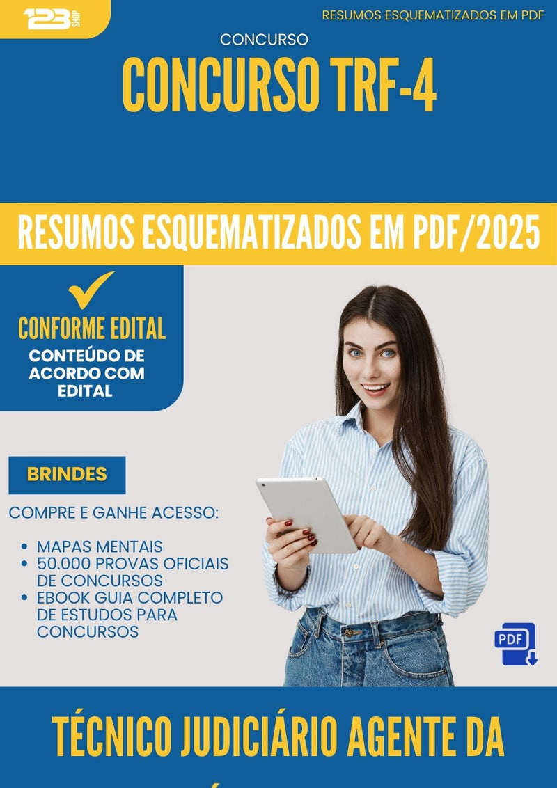 Resumos Esquematizados para Concurso Tecnico Judiciario Agente Da Policia Judicial Trf 4 2025 - Conteúdo de Acordo com Edital