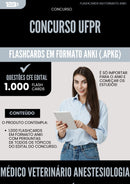 Flashcards para Concurso Medico Veterinario Anestesiologia Veterinaria Ufpr 2025 - 1.000 Flashcards de Acordo com Edital