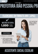 Flashcards para Concurso Assistente Social Escolar Sme da Prefeitura Joao Pessoa Pb 2025 - 1.000 Flashcards de Acordo com Edital