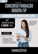 Flashcards para Concurso Farmaceutico Fundacao Juquery Sp 2025 - 1.000 Flashcards de Acordo com Edital