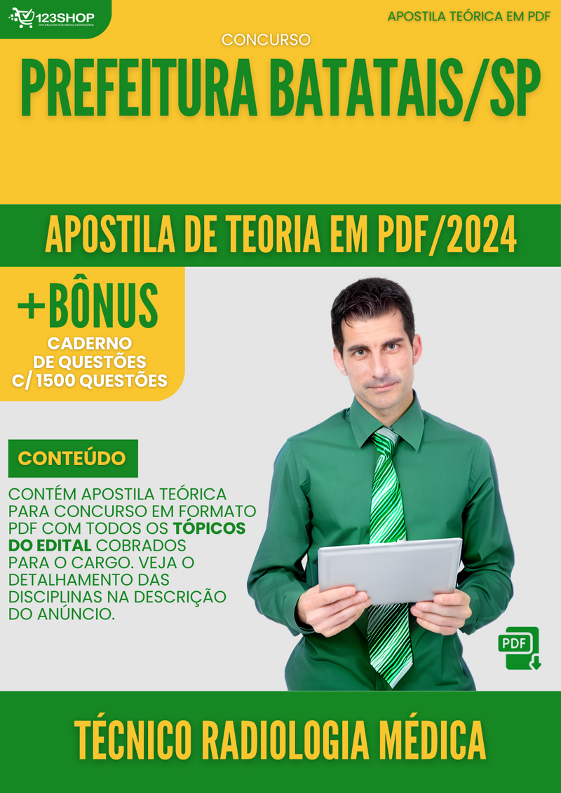 Apostila Teórica para Concurso Pref Batatais SP 2024 Técnico Radiologia Médica - Com Caderno de Questões | loja123shop