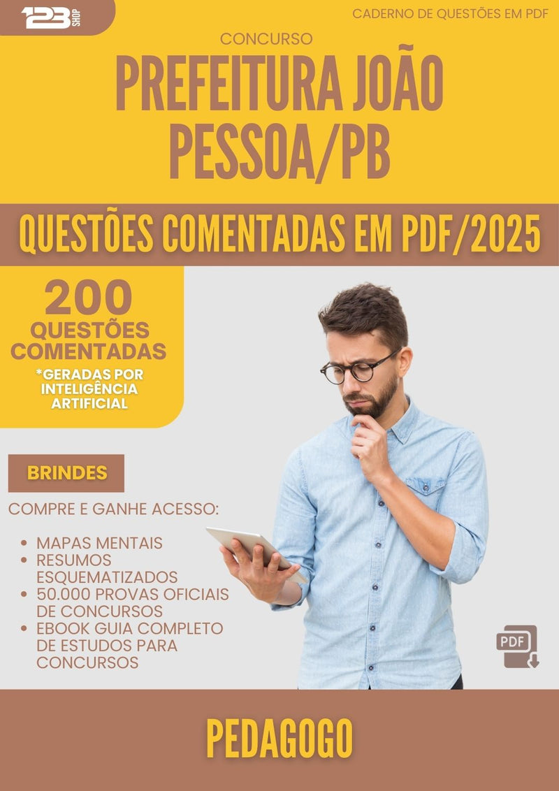 200 Questões Comentadas para Concurso Pedagogo Sme da Prefeitura Joao Pessoa Pb 2025 - 200 Questões