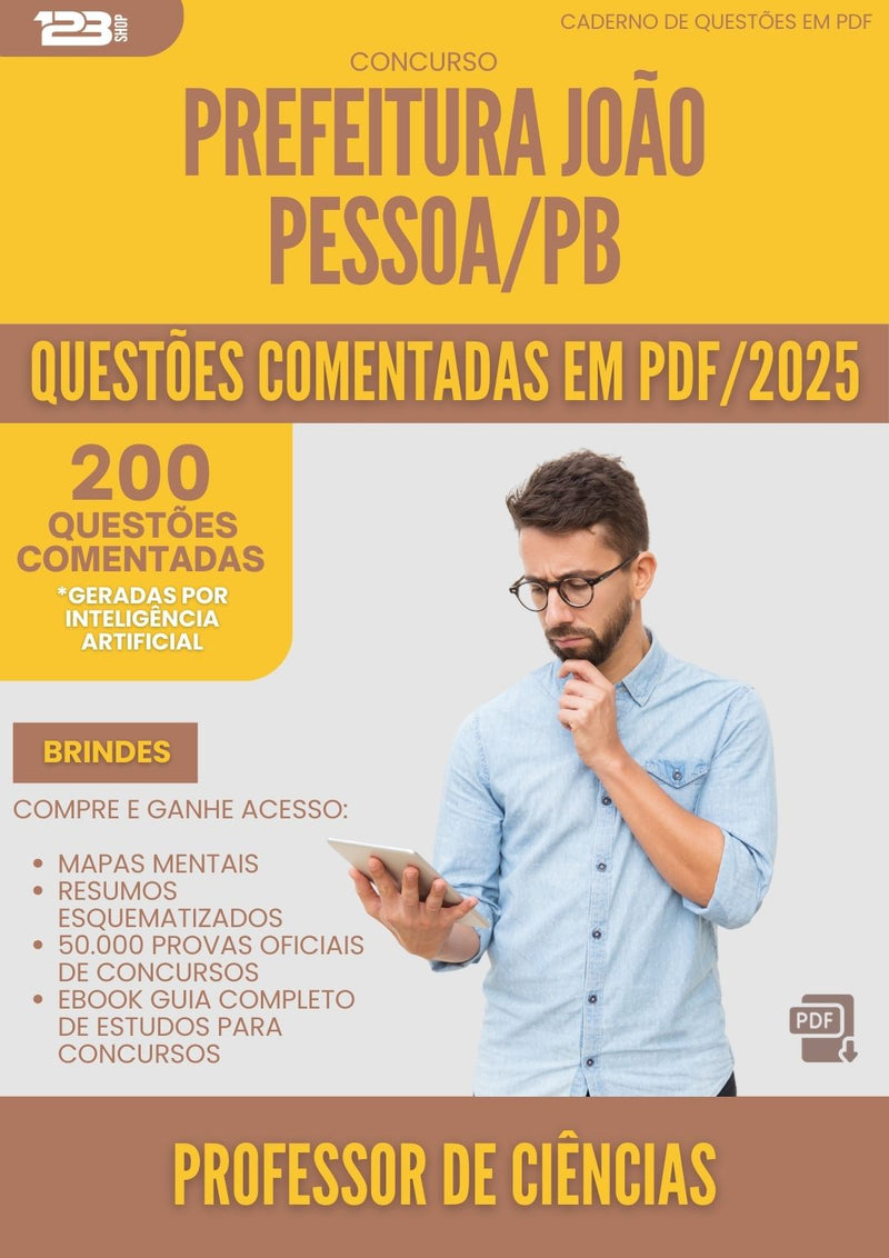 200 Questões Comentadas para Concurso Professor De Ciencias Sme da Prefeitura Joao Pessoa Pb 2025 - 200 Questões