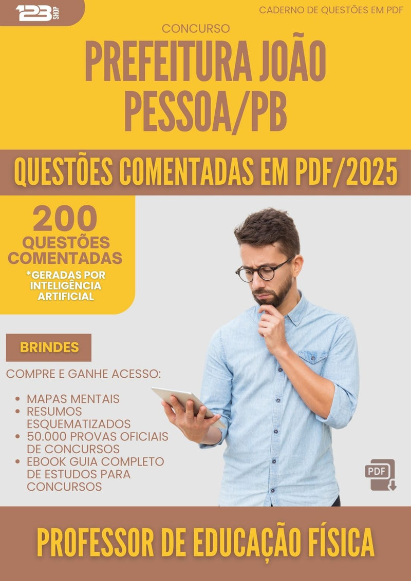 200 Questões Comentadas para Concurso Professor De Educacao Fisica Sme da Prefeitura Joao Pessoa Pb 2025 - 200 Questões