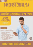 200 Questões Comentadas para Concurso Operador De Rolo Compactador Emurc Ba 2025 - 200 Questões