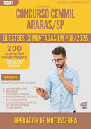 200 Questões Comentadas para Concurso Operador De Motosserra Cemmil da Prefeitura Araras Sp 2025 - 200 Questões