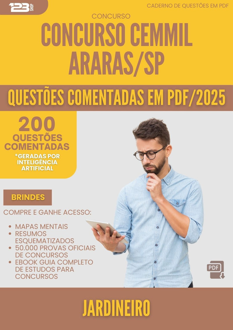 200 Questões Comentadas para Concurso Jardineiro Cemmil da Prefeitura Araras Sp 2025 - 200 Questões