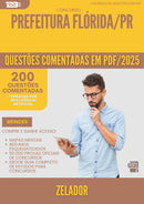 200 Questões Comentadas para Concurso Zelador da Prefeitura Florida Pr 2025 - 200 Questões