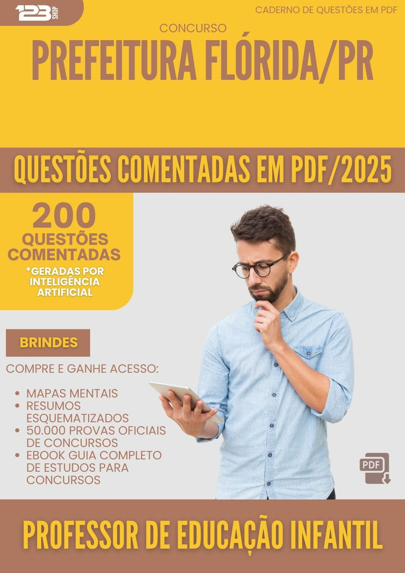 200 Questões Comentadas para Concurso Professor De Educacao Infantil da Prefeitura Florida Pr 2025 - 200 Questões