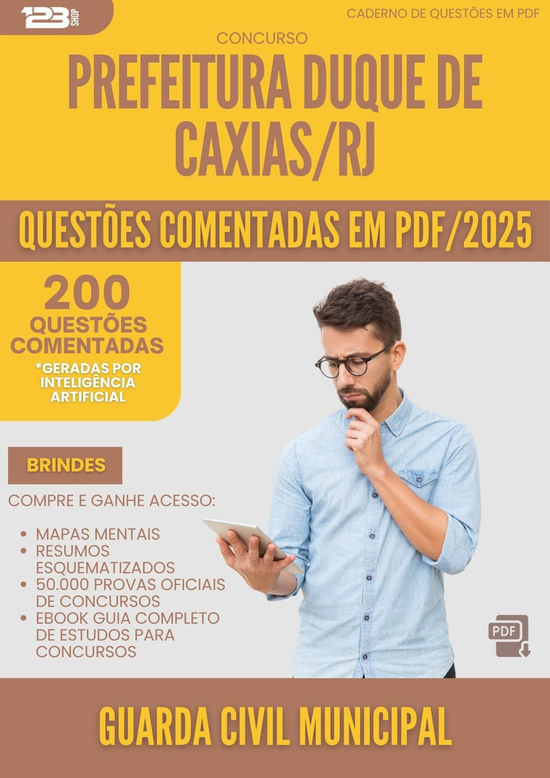 200 Questões Comentadas para Concurso Guarda Civil Municipal Duque De da Prefeitura Caxias Rj 2025 - 200 Questões