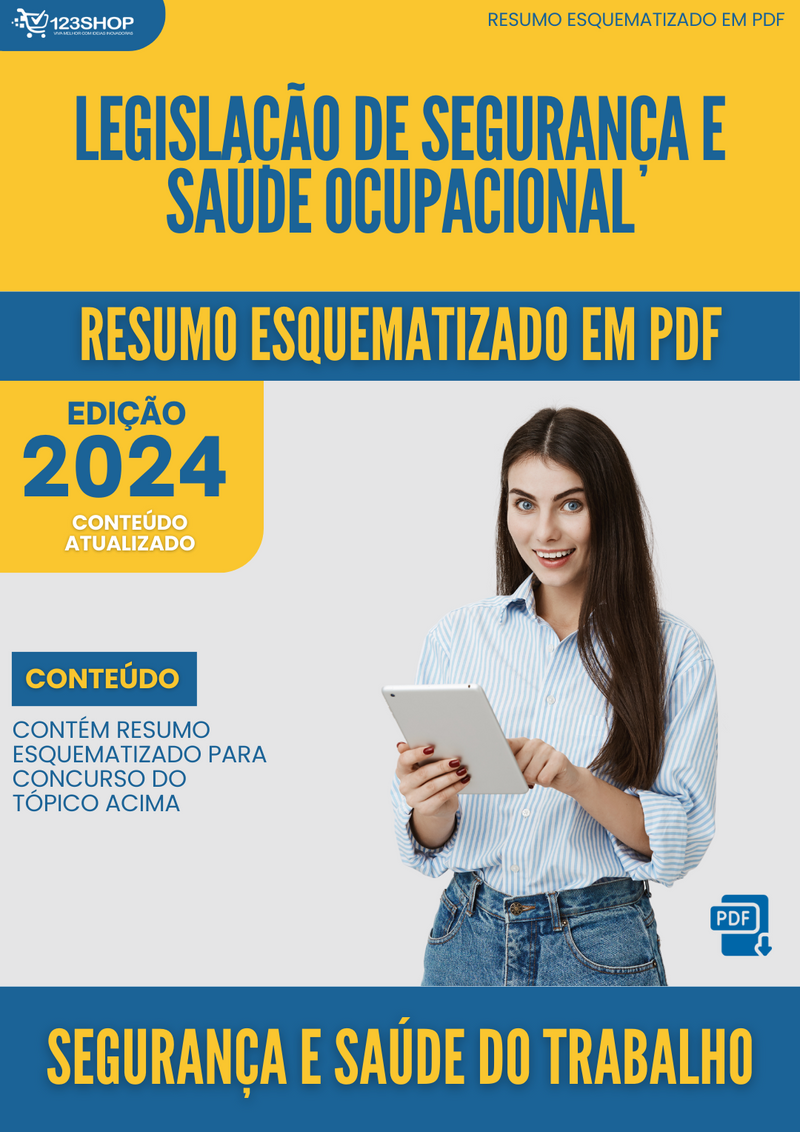 Resumo Esquematizado de Segurança E Saúde Do Trabalho Sobre Legislação De Segurança E Saúde Ocupacional para Concursos | loja123shop
