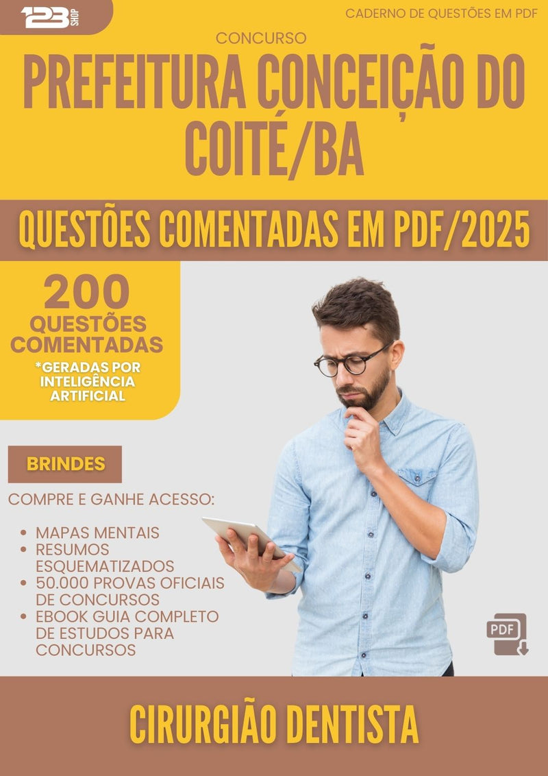 200 Questões Comentadas para Concurso Cirurgiao Dentista da Prefeitura Conceicao Do Coite Ba 2025 - 200 Questões