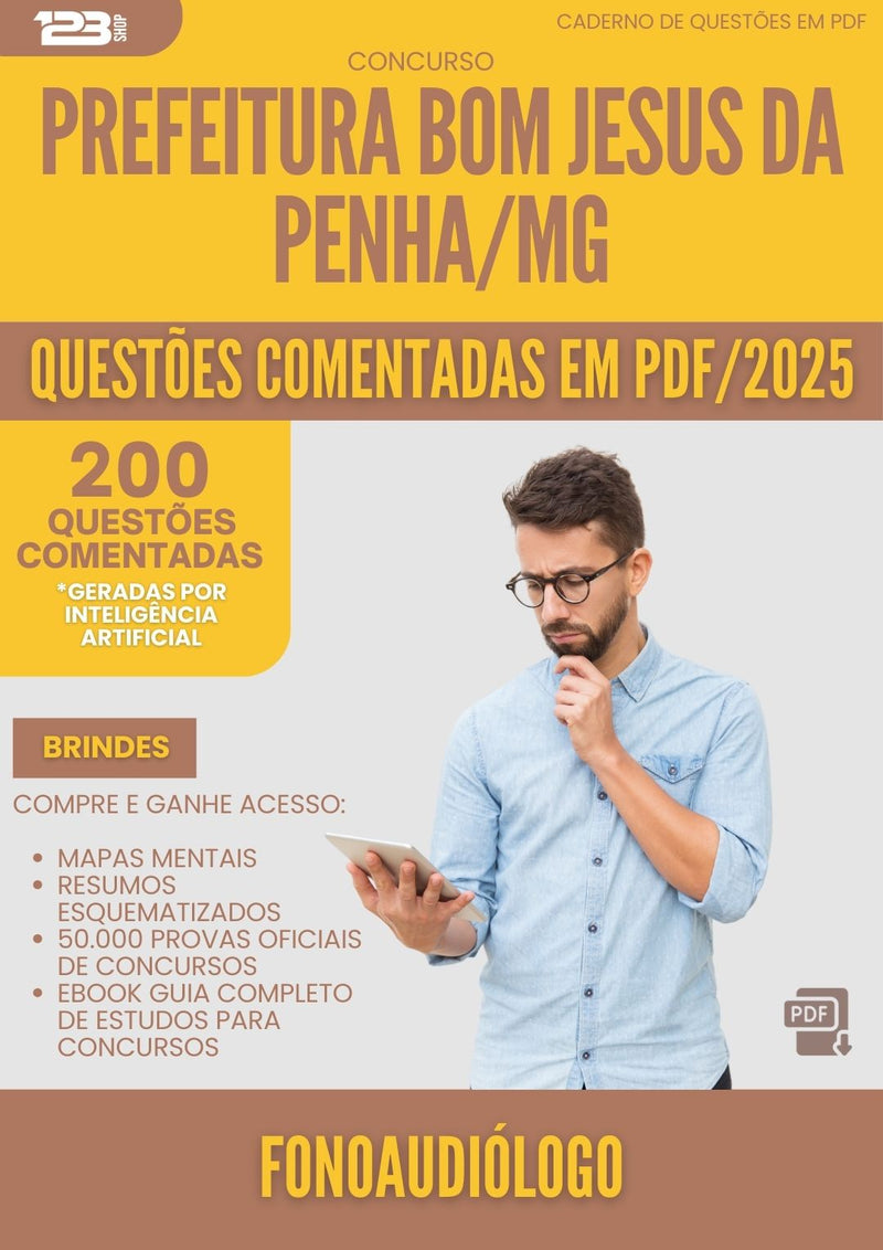 200 Questões Comentadas para Concurso Fonoaudiologo da Prefeitura Bom Jesus Da Penha Mg 2025 - 200 Questões