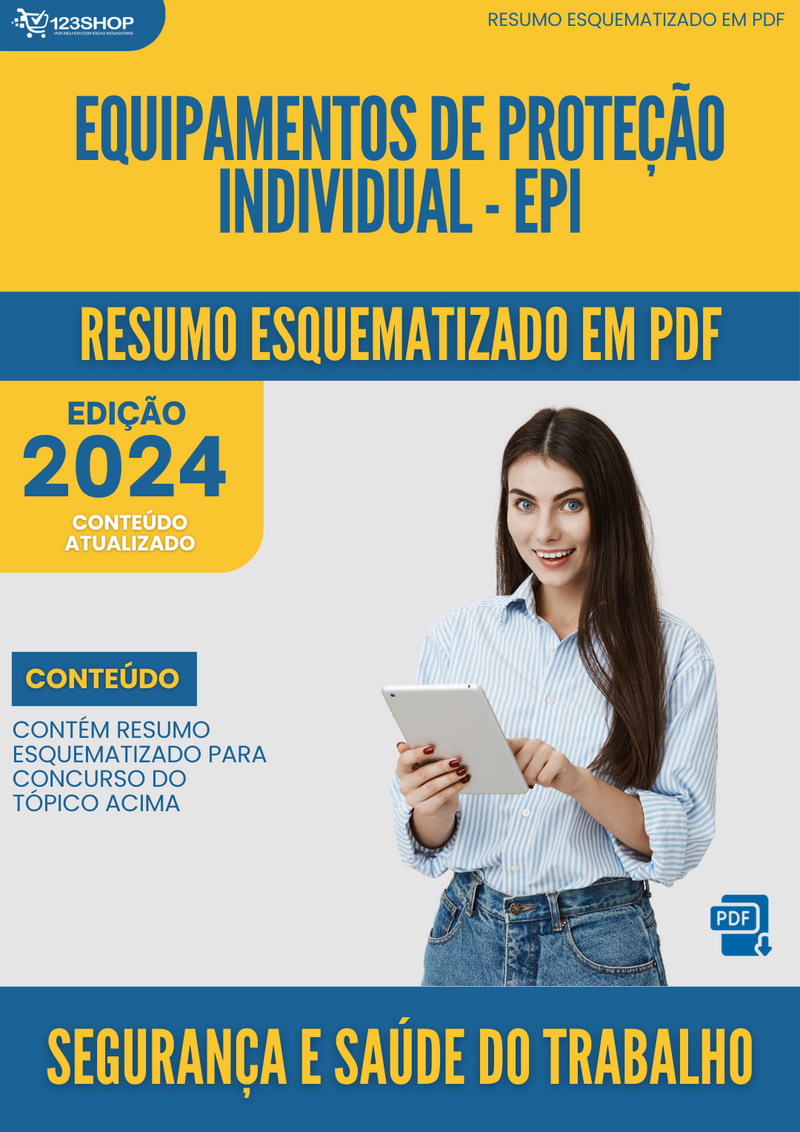Resumo Esquematizado de Segurança E Saúde Do Trabalho Sobre Equipamentos De Proteção Individual - Epi para Concursos | loja123shop