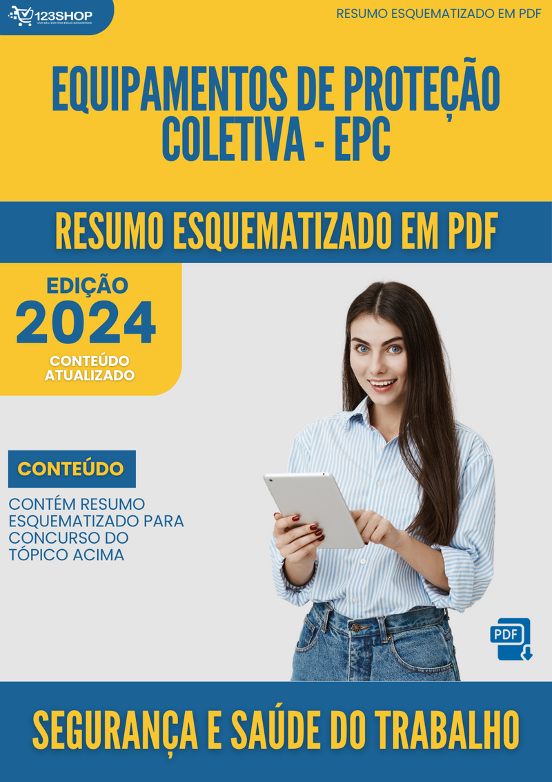 Resumo Esquematizado de Segurança E Saúde Do Trabalho Sobre Equipamentos De Proteção Coletiva - Epc para Concursos | loja123shop