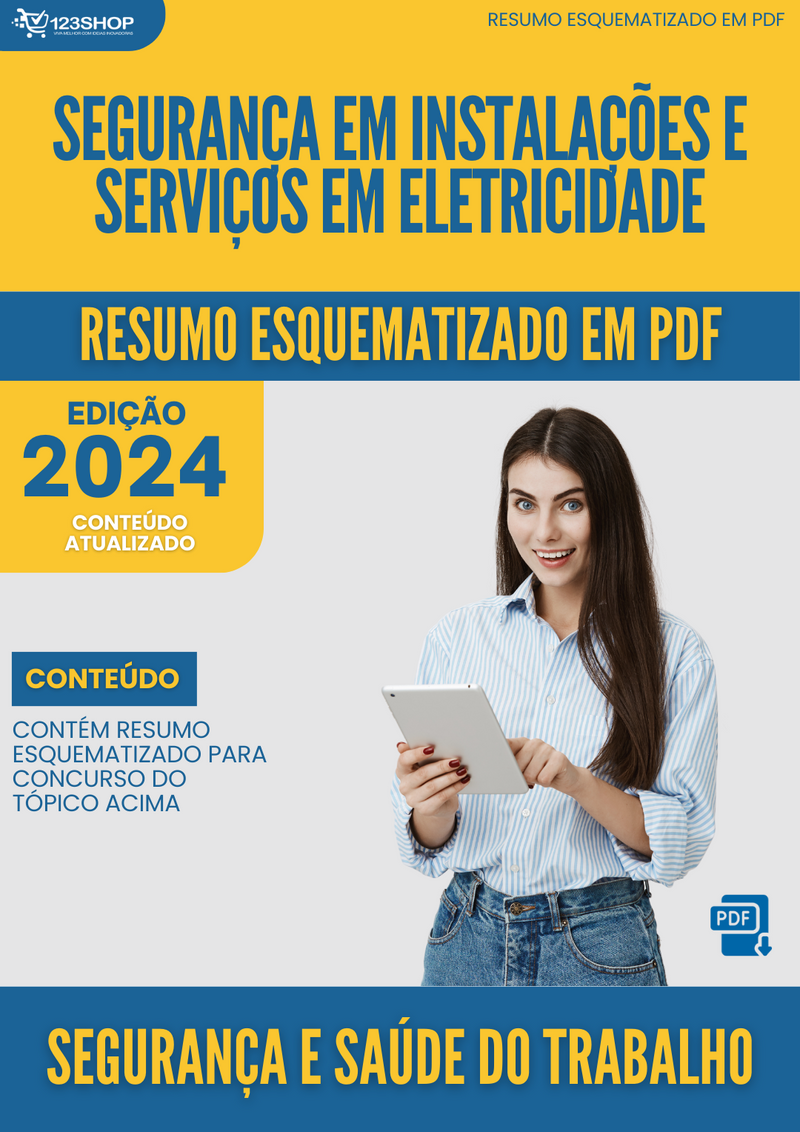 Resumo Esquematizado de Segurança E Saúde Do Trabalho Sobre Segurança Em Instalações E Serviços Em Eletricidade para Concursos | loja123shop