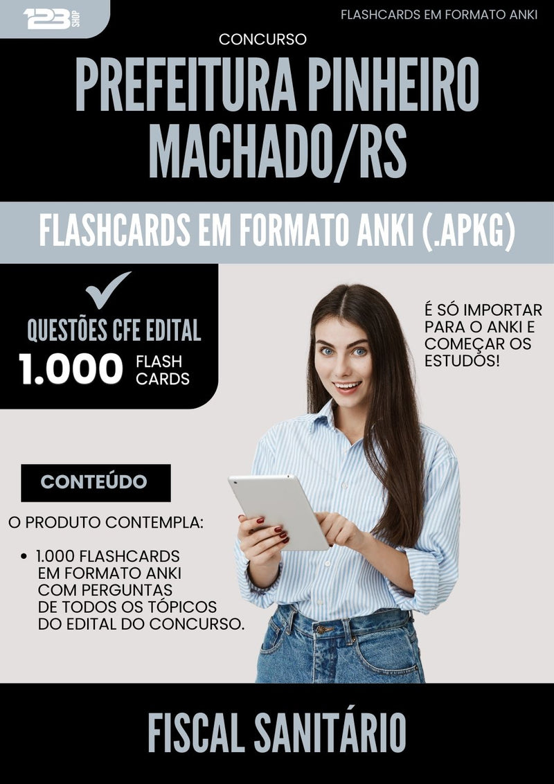 Flashcards para Concurso Fiscal Sanitario Pinheiro da Prefeitura Machado Rs 2025 - 1.000 Flashcards de Acordo com Edital