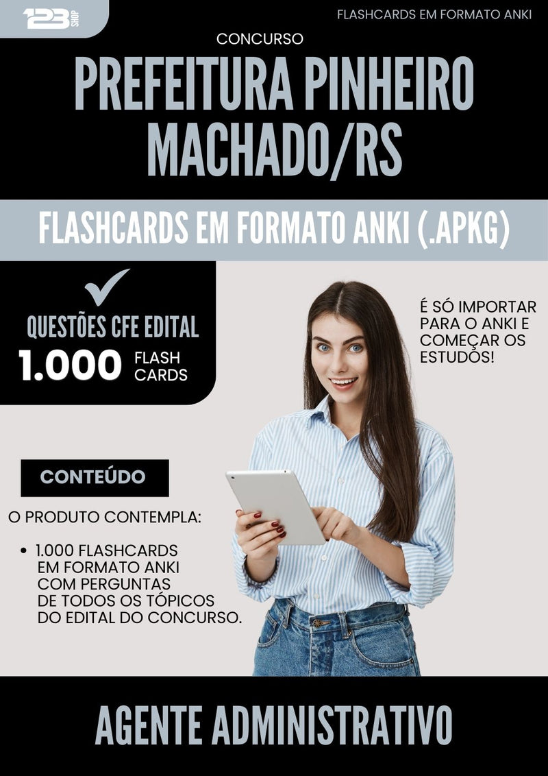 Flashcards para Concurso Agente Administrativo Pinheiro da Prefeitura Machado Rs 2025 - 1.000 Flashcards de Acordo com Edital