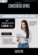 Flashcards para Concurso Auditor Ufms 2025 - 1.000 Flashcards de Acordo com Edital
