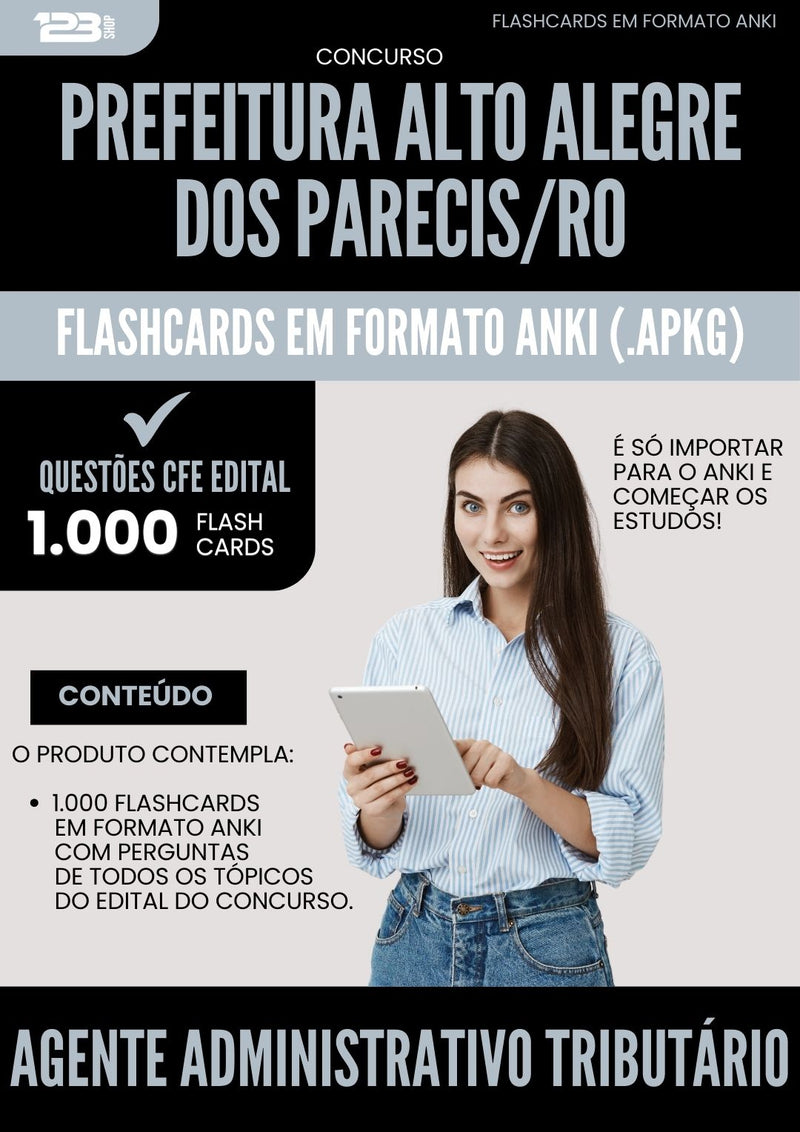 Flashcards para Concurso Agente Administrativo Tributario Alto da Prefeitura Alegre Dos Parecis Ro 2025 - 1.000 Flashcards de Acordo com Edital