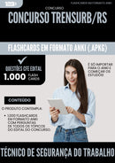 Flashcards para Concurso Tecnico De Seguranca Do Trabalho Trensurb Rs 2025 - 1.000 Flashcards de Acordo com Edital