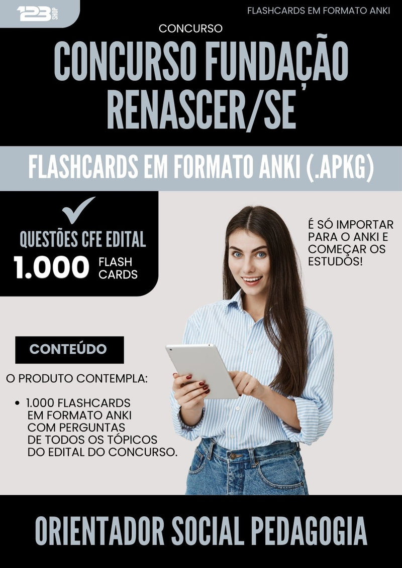 Flashcards para Concurso Orientador Social Pedagogia Fundacao Renascer Se 2025 - 1.000 Flashcards de Acordo com Edital