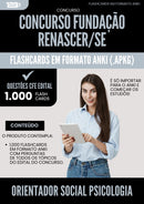 Flashcards para Concurso Orientador Social Psicologia Fundacao Renascer Se 2025 - 1.000 Flashcards de Acordo com Edital