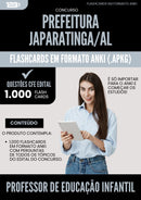 Flashcards para Concurso Professor De Educacao Infantil da Prefeitura Japaratinga Al 2025 - 1.000 Flashcards de Acordo com Edital