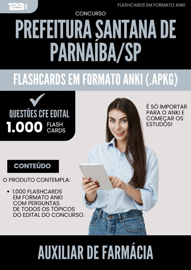 Flashcards para Concurso Auxiliar De Farmacia Santana De da Prefeitura Parnaiba Sp 2025 - 1.000 Flashcards de Acordo com Edital
