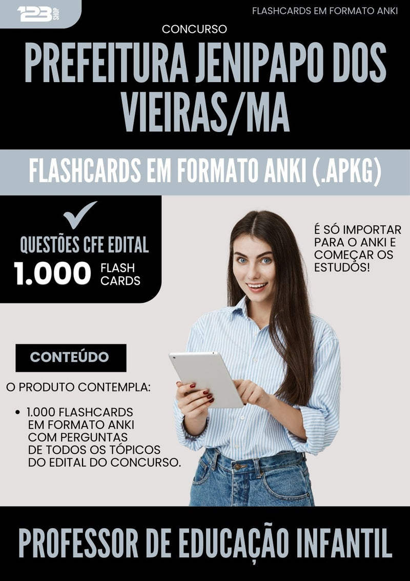 Flashcards para Concurso Professor De Educacao Infantil da Prefeitura Jenipapo Dos Vieiras Ma 2025 - 1.000 Flashcards de Acordo com Edital